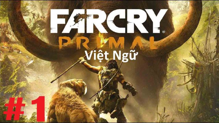 far cry primal việt hóa