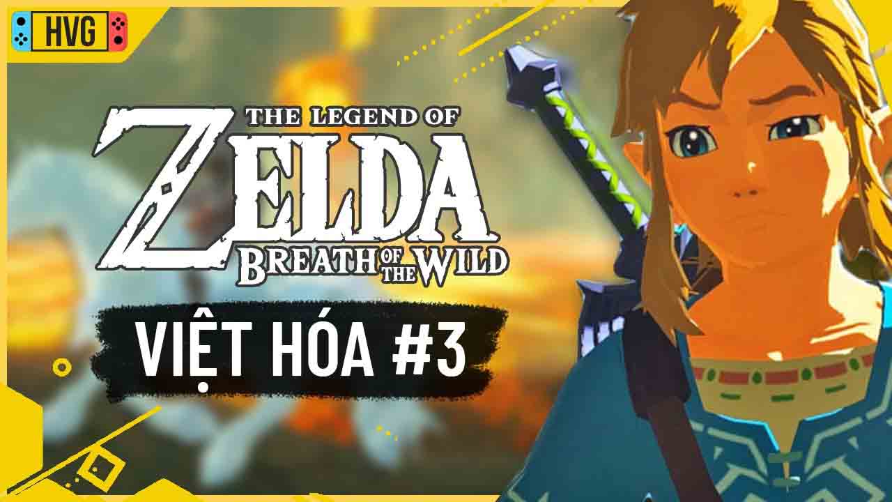 the legend of zelda breath of the wild việt hóa