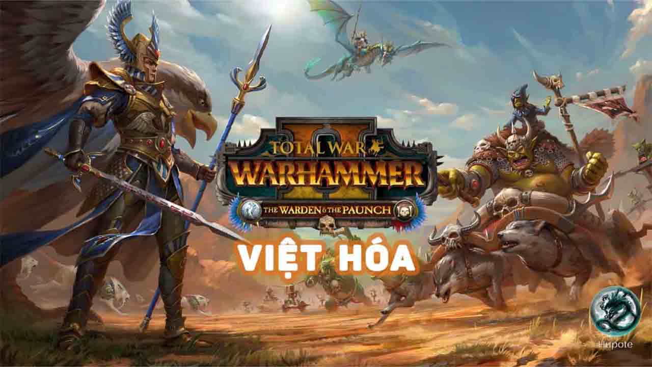 total war warhamer II việt hóa